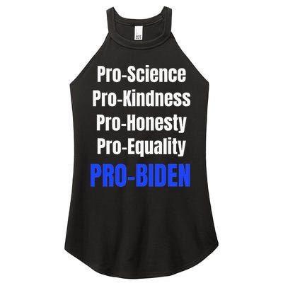 Pro Science Kindness Equality Honesty Pro Biden Joe For Prez Women's Perfect Tri Rocker Tank