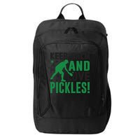 Pickleball Sport Keep Calm And Love Pickles Player Gift City Backpack