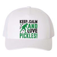 Pickleball Sport Keep Calm And Love Pickles Player Gift Yupoong Adult 5-Panel Trucker Hat