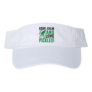 Pickleball Sport Keep Calm And Love Pickles Player Gift Valucap Bio-Washed Visor