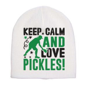 Pickleball Sport Keep Calm And Love Pickles Player Gift Short Acrylic Beanie