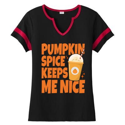 Pumpkin Spice Keeps Me Nice Coffee Lover Holiday Ladies Halftime Notch Neck Tee