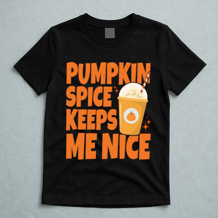 Pumpkin Spice Keeps Me Nice Coffee Lover Holiday T-Shirt