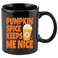 Pumpkin Spice Keeps Me Nice Coffee Lover Holiday 11oz C Handle Ceramic Mug