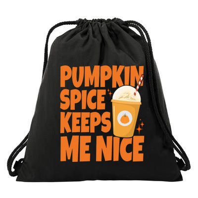 Pumpkin Spice Keeps Me Nice Coffee Lover Holiday Drawstring Bag