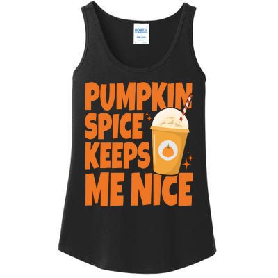 Pumpkin Spice Keeps Me Nice Coffee Lover Holiday Ladies Essential Tank