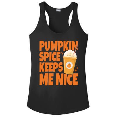 Pumpkin Spice Keeps Me Nice Coffee Lover Holiday Ladies PosiCharge Competitor Racerback Tank