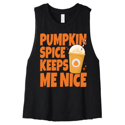 Pumpkin Spice Keeps Me Nice Coffee Lover Holiday Women's Racerback Cropped Tank