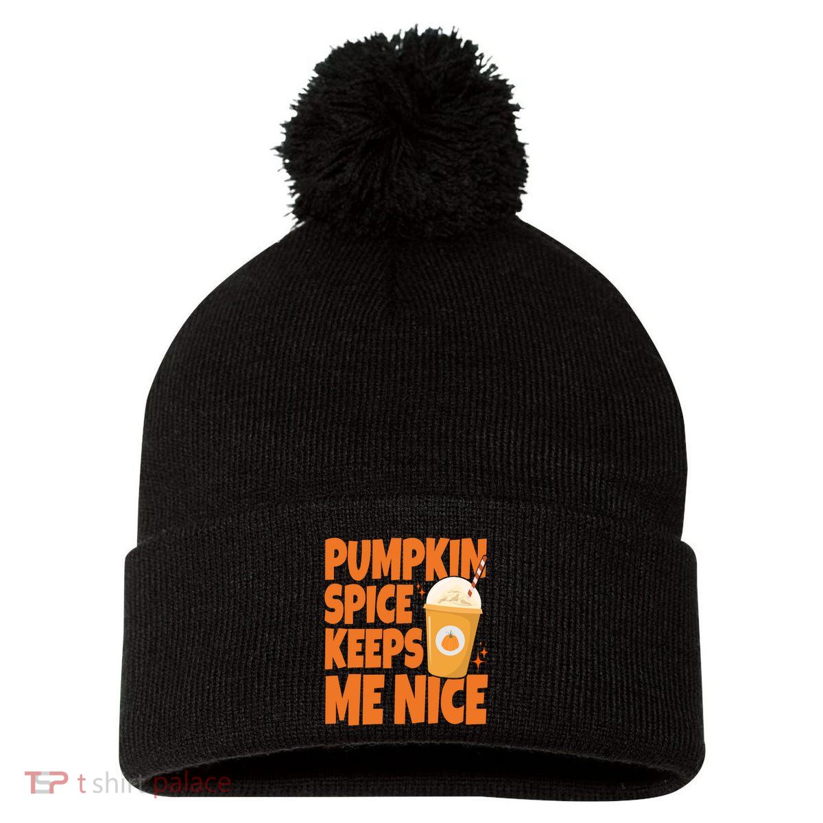 Pumpkin Spice Keeps Me Nice Coffee Lover Holiday Pom Pom 12in Knit Beanie