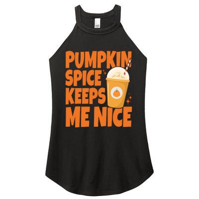 Pumpkin Spice Keeps Me Nice Coffee Lover Holiday Women's Perfect Tri Rocker Tank