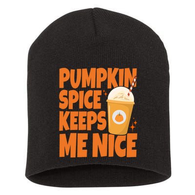 Pumpkin Spice Keeps Me Nice Coffee Lover Holiday Short Acrylic Beanie
