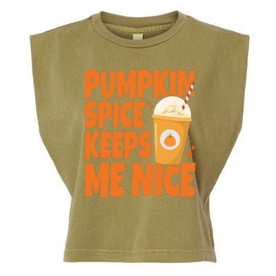 Pumpkin Spice Keeps Me Nice Coffee Lover Holiday Garment-Dyed Women's Muscle Tee