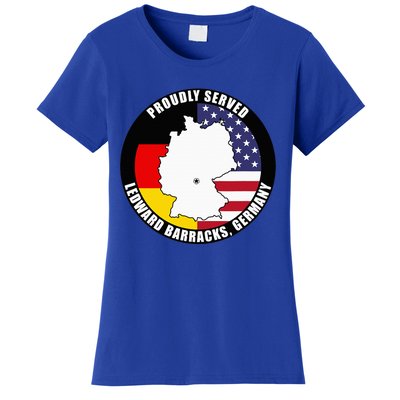 Proudly Served Ledward Barracks Germany Military Veteran Women's T-Shirt