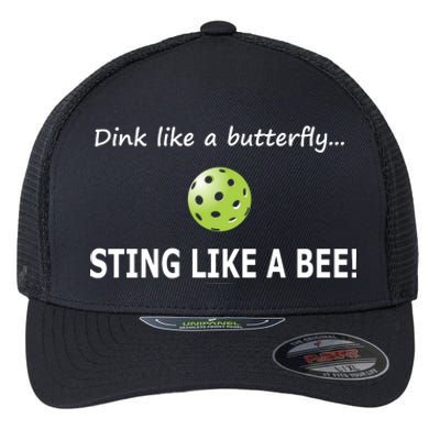 Pickleball Dink like a butterfly Sting Like A Bee Flexfit Unipanel Trucker Cap