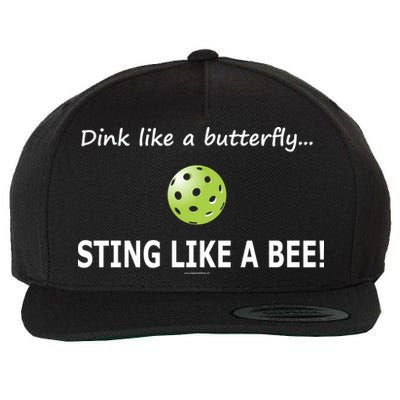 Pickleball Dink like a butterfly Sting Like A Bee Wool Snapback Cap