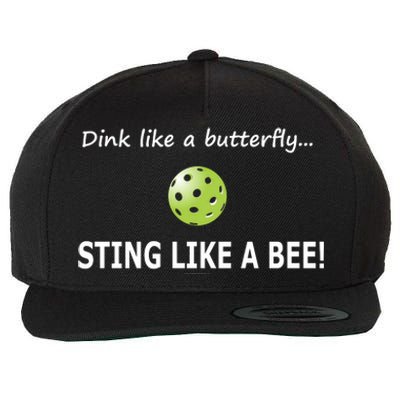 Pickleball Dink like a butterfly Sting Like A Bee Wool Snapback Cap