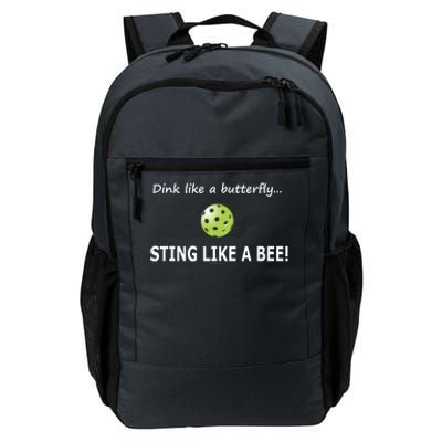 Pickleball Dink like a butterfly Sting Like A Bee Daily Commute Backpack