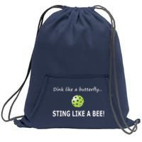 Pickleball Dink like a butterfly Sting Like A Bee Sweatshirt Cinch Pack Bag