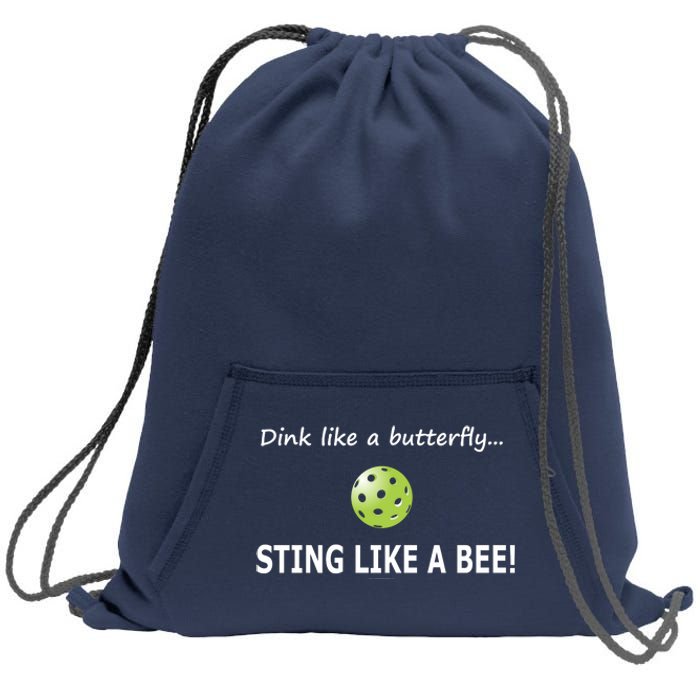 Pickleball Dink like a butterfly Sting Like A Bee Sweatshirt Cinch Pack Bag