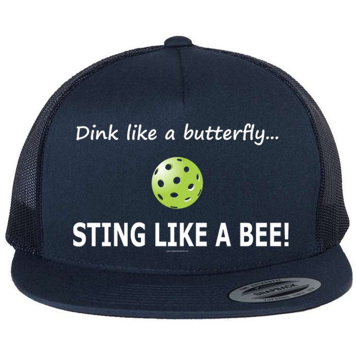 Pickleball Dink like a butterfly Sting Like A Bee Flat Bill Trucker Hat