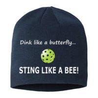 Pickleball Dink like a butterfly Sting Like A Bee Sustainable Beanie