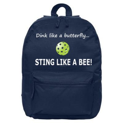 Pickleball Dink like a butterfly Sting Like A Bee 16 in Basic Backpack