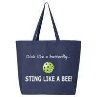 Pickleball Dink like a butterfly Sting Like A Bee 25L Jumbo Tote