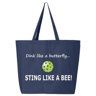 Pickleball Dink like a butterfly Sting Like A Bee 25L Jumbo Tote