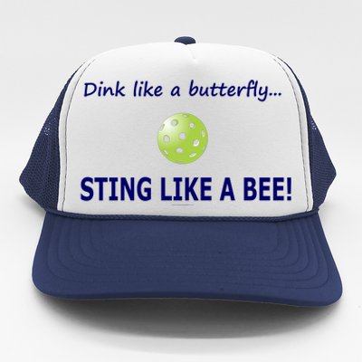 Pickleball Dink like a butterfly Sting Like A Bee Trucker Hat