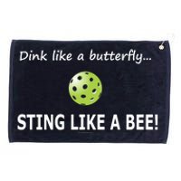 Pickleball Dink like a butterfly Sting Like A Bee Grommeted Golf Towel