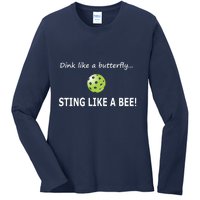 Pickleball Dink like a butterfly Sting Like A Bee Ladies Long Sleeve Shirt