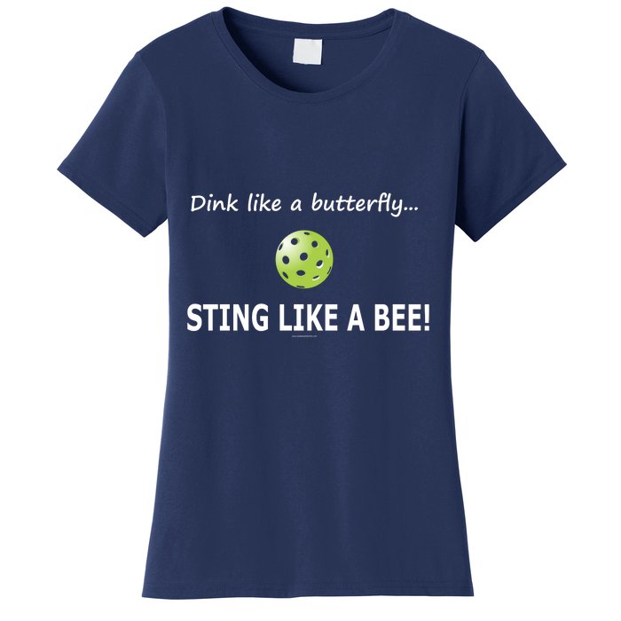 Pickleball Dink like a butterfly Sting Like A Bee Women's T-Shirt