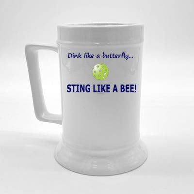 Pickleball Dink like a butterfly Sting Like A Bee Beer Stein