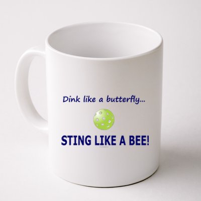 Pickleball Dink like a butterfly Sting Like A Bee Coffee Mug