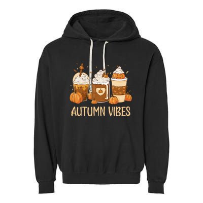 Pumpkin Spice Latte Fall Autumn Vibes Pumpkin Spice Coffee Garment-Dyed Fleece Hoodie