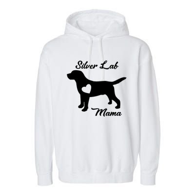 Proud Silver Lab Mama Mom Labrador Retriever Funny Gift Garment-Dyed Fleece Hoodie