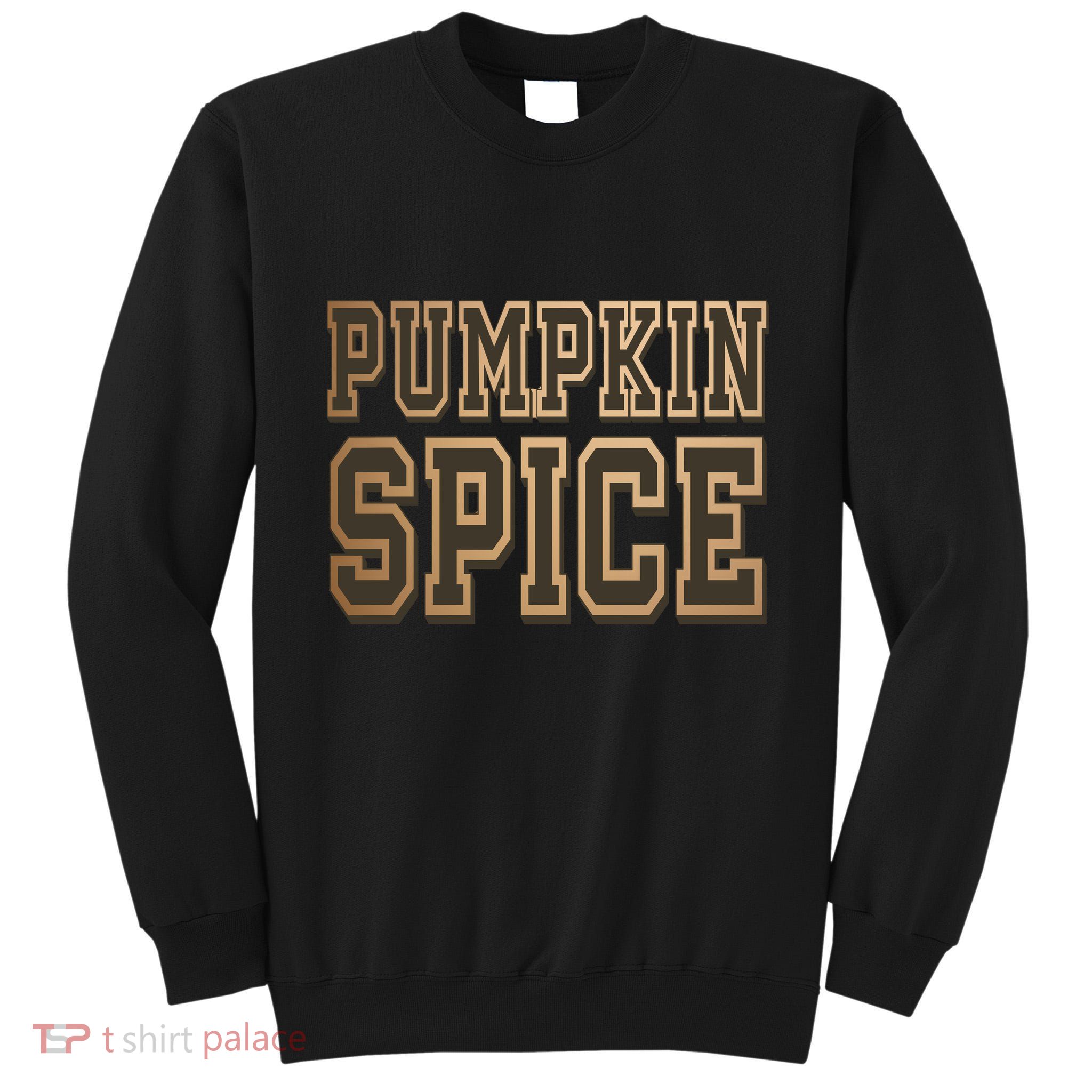 Pumpkin Spice Lover Fall Tall Sweatshirt