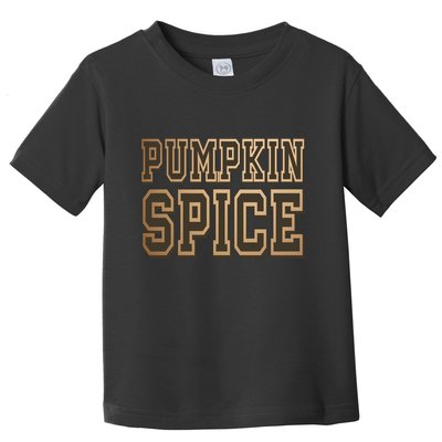 Pumpkin Spice Lover Fall Toddler T-Shirt