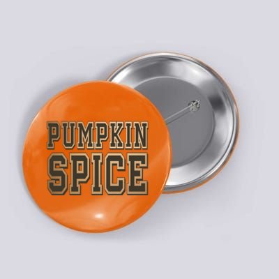 Pumpkin Spice Lover Fall Button