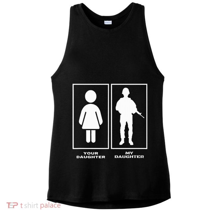 Proud Soldier Mom Dad Your Daughter My Daughter Military Ladies PosiCharge Tri-Blend Wicking Tank