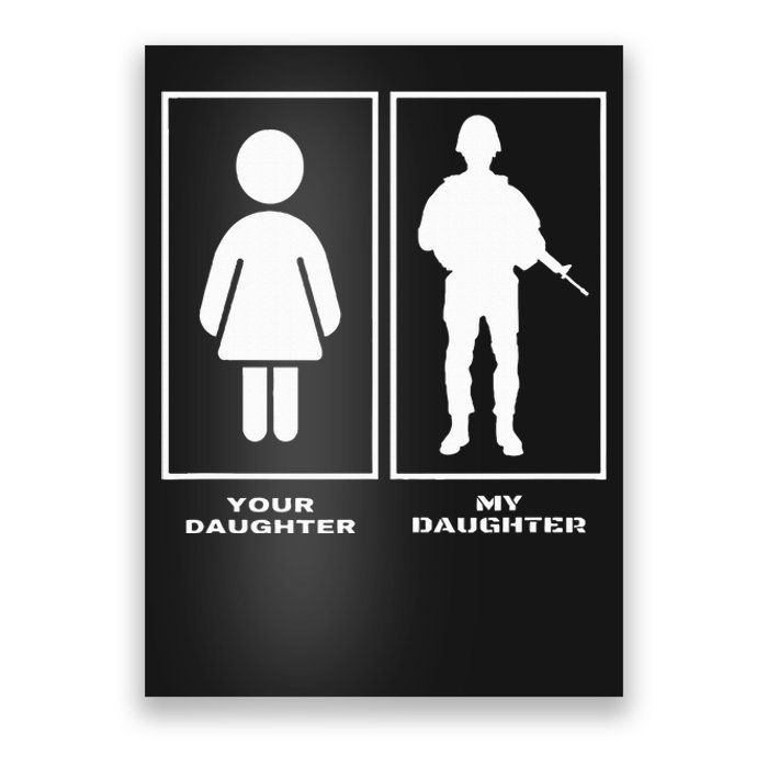 Proud Soldier Mom Dad Your Daughter My Daughter Military Poster