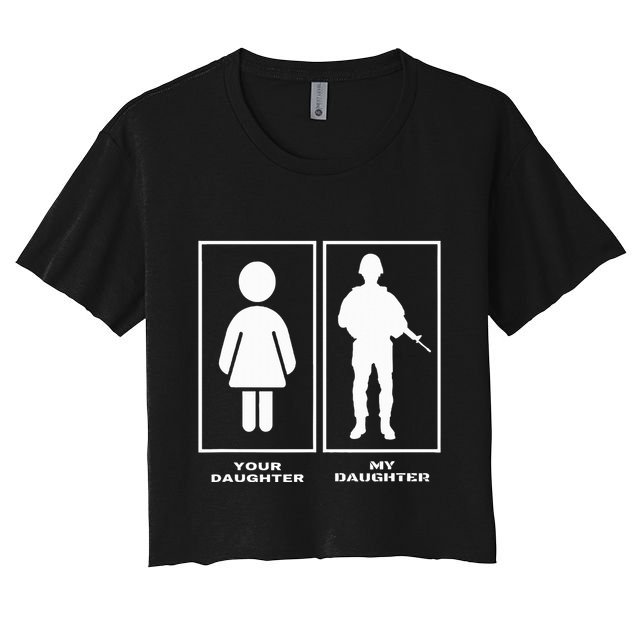 Proud Soldier Mom Dad Your Daughter My Daughter Military Crop Top