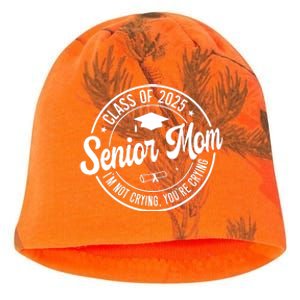 Proud Senior Mom Class Of 2025 Im Not Crying Youre Crying Kati - Camo Knit Beanie