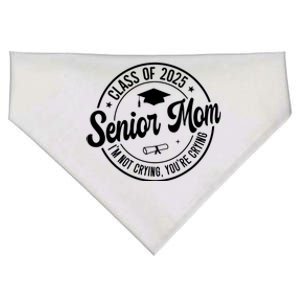 Proud Senior Mom Class Of 2025 Im Not Crying Youre Crying USA-Made Doggie Bandana