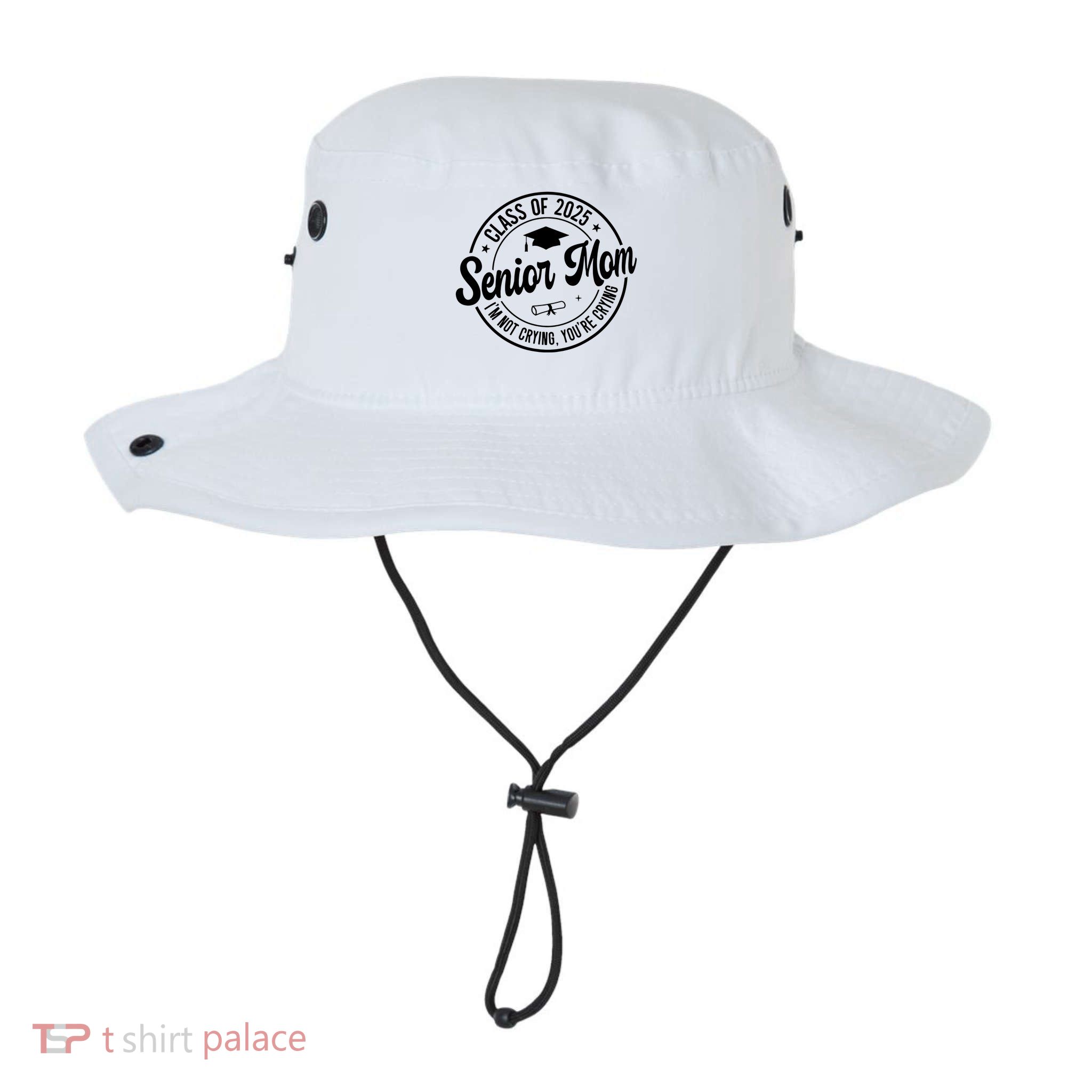 Proud Senior Mom Class Of 2025 Im Not Crying Youre Crying Bucket Hat