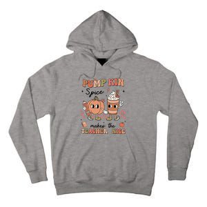 Pumpkin Spice Makes Teacher Nice Retro Teacher Thanksgiving Tall Hoodie