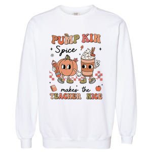 Pumpkin Spice Makes Teacher Nice Retro Teacher Thanksgiving Garment-Dyed Sweatshirt