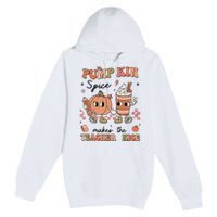 Pumpkin Spice Makes Teacher Nice Retro Teacher Thanksgiving Premium Pullover Hoodie