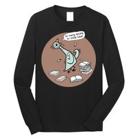 Pigeon So Many Books So Little Time It's Good Day To Read Book Piggie Gerald Long Sleeve Shirt