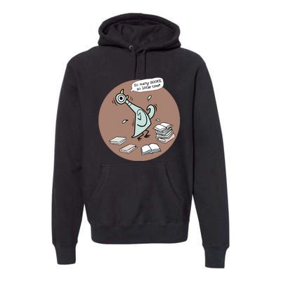 Pigeon So Many Books So Little Time It's Good Day To Read Book Piggie Gerald Premium Hoodie